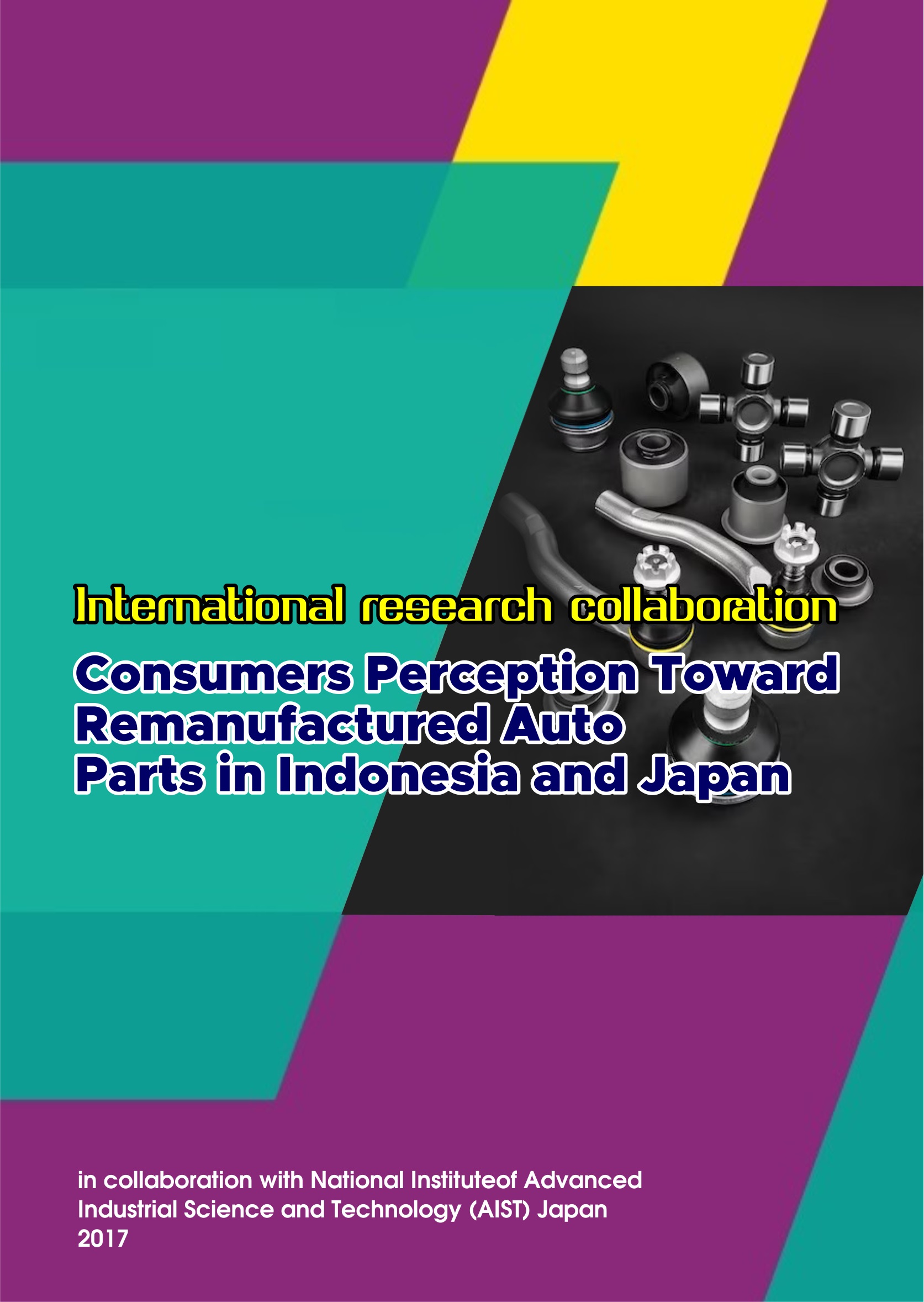 Consumers perception toward remanufactured auto parts in Indonesia and Japan